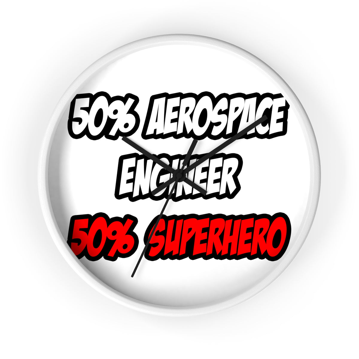 Half Aerospace Engineer...Half Superhero - Wall Clock