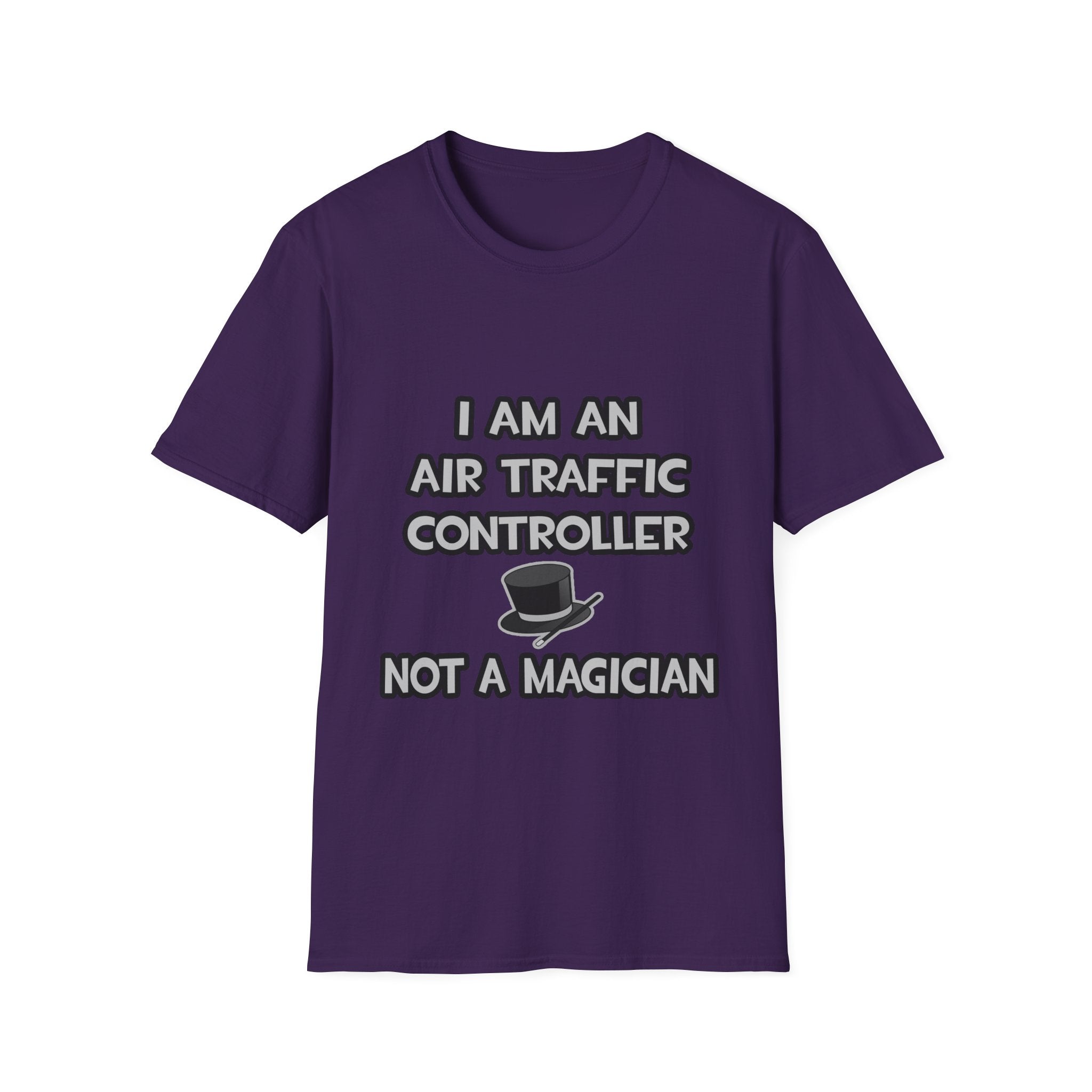 Air Traffic Controller ... Not A Magician - Unisex Softstyle T-Shirt