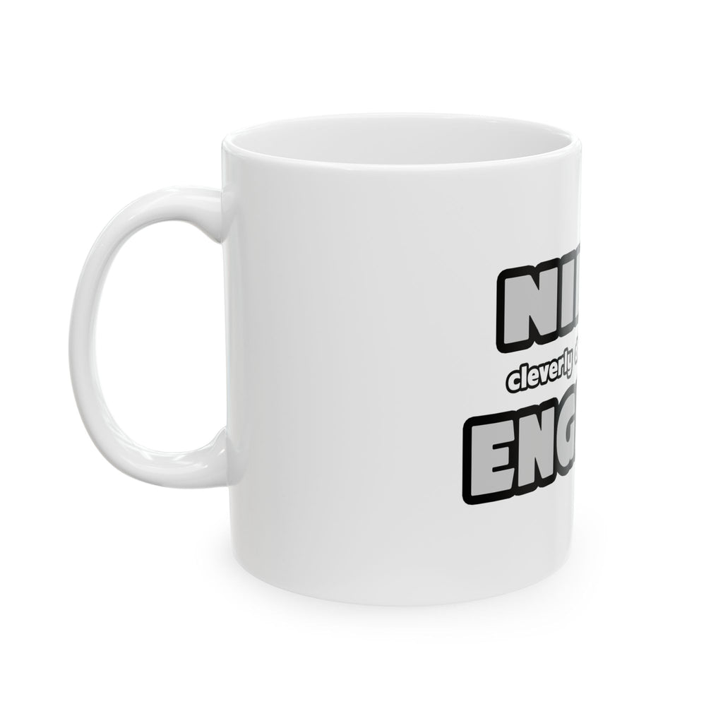 Ninja Cleverly Disguised As An Engineer - Ceramic Mug, (11oz, 15oz)