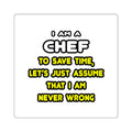 Funny Chef T Shirts and Gifts - Square Stickers