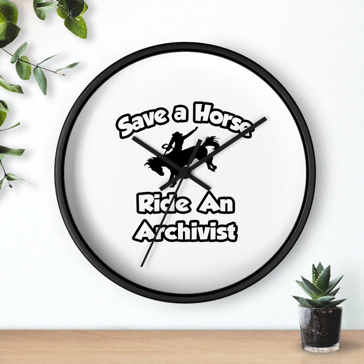 Save a Horse, Ride an Archivist - Wall Clock