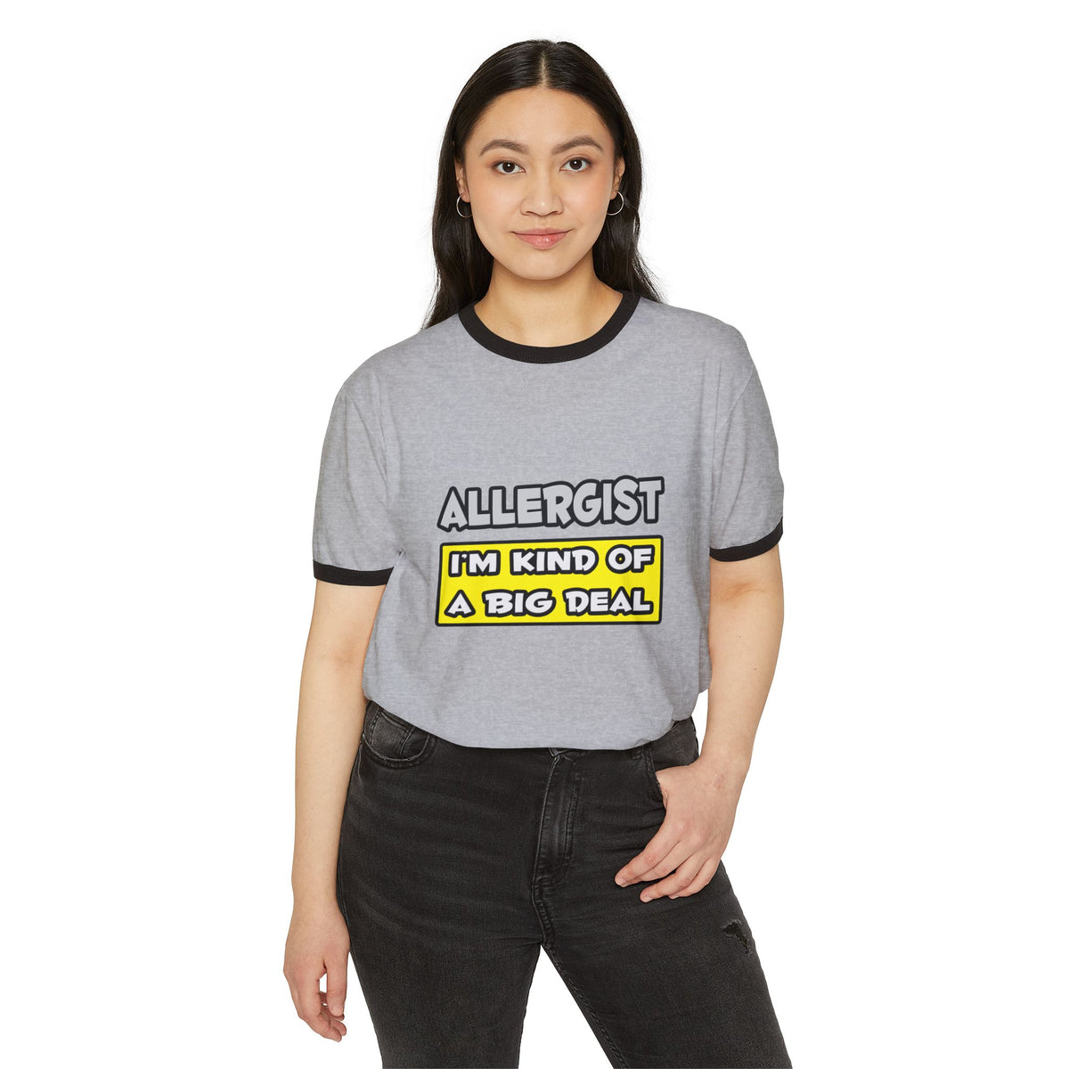 Allergist .. I'm Kind of a Big Deal - Unisex Cotton Ringer T-Shirt