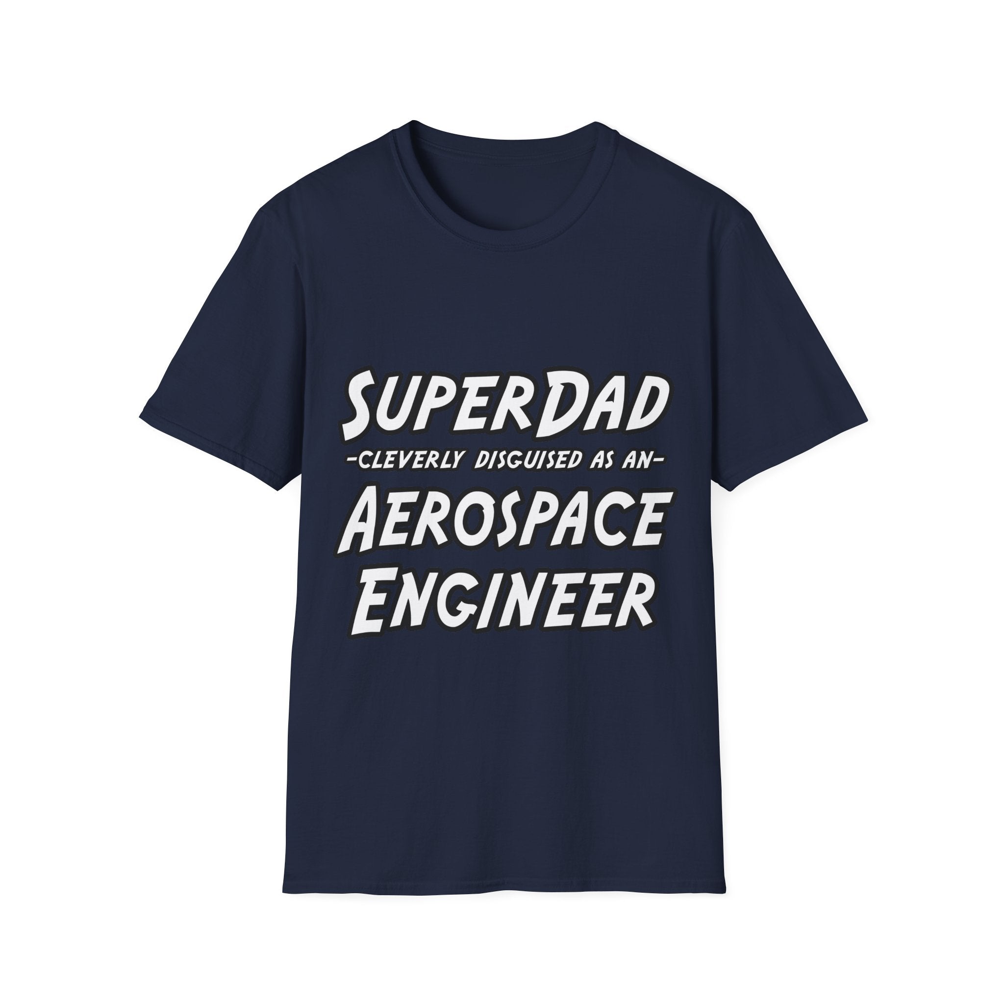 SuperDad...Aerospace Engineer - Unisex Softstyle T-Shirt