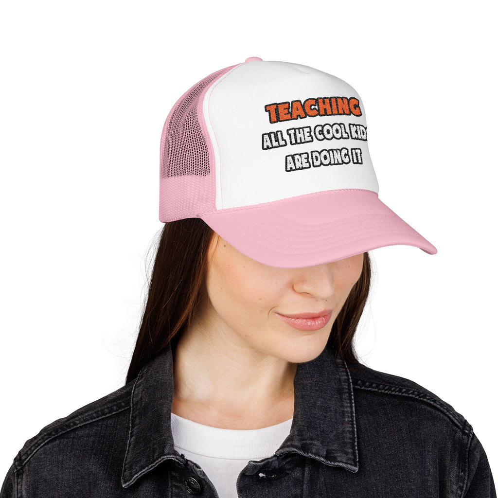 Funny Teacher Shirts and Gifts - Foam Trucker Hat