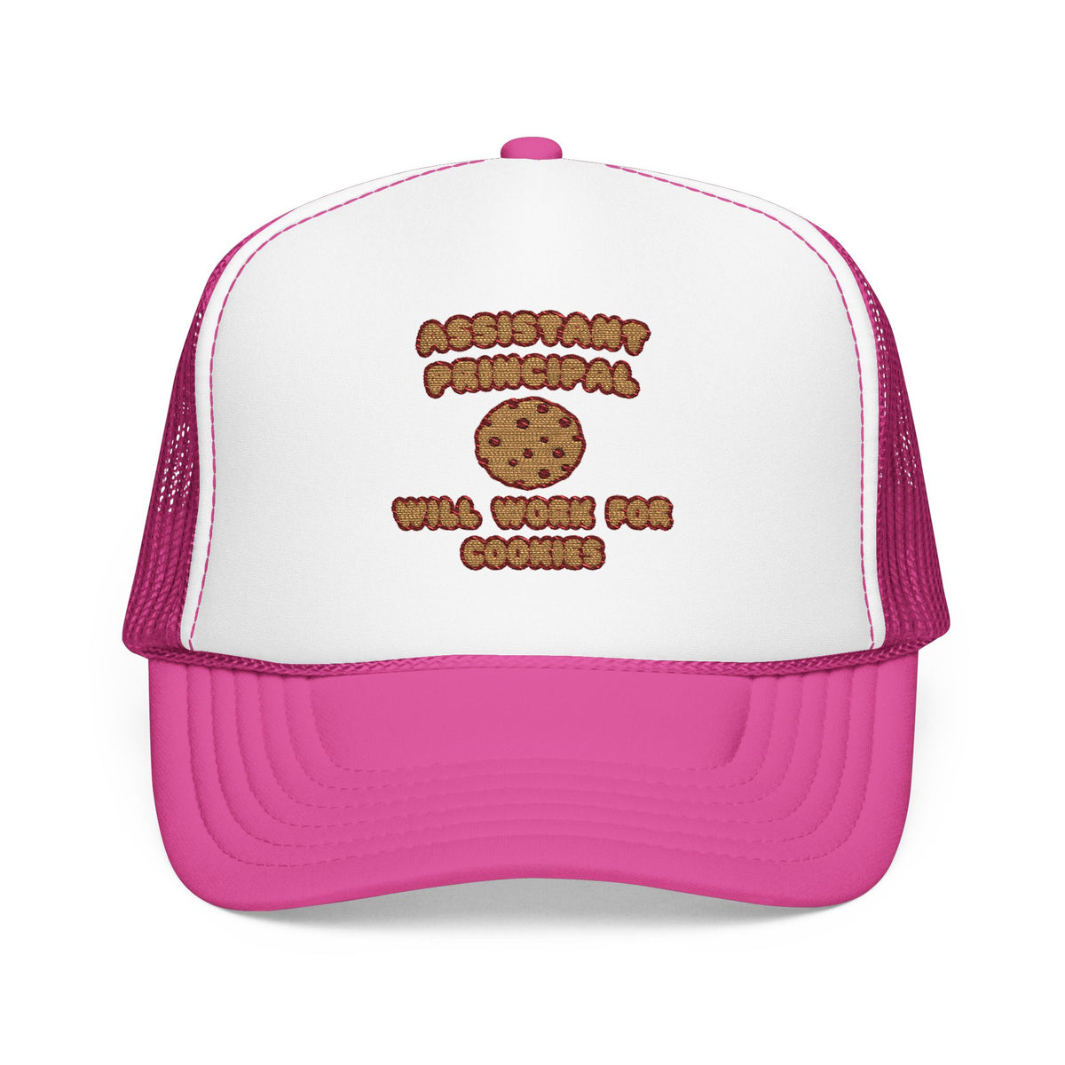 Assistant Principal  .. Will Work for Cookies - Foam Trucker Hat