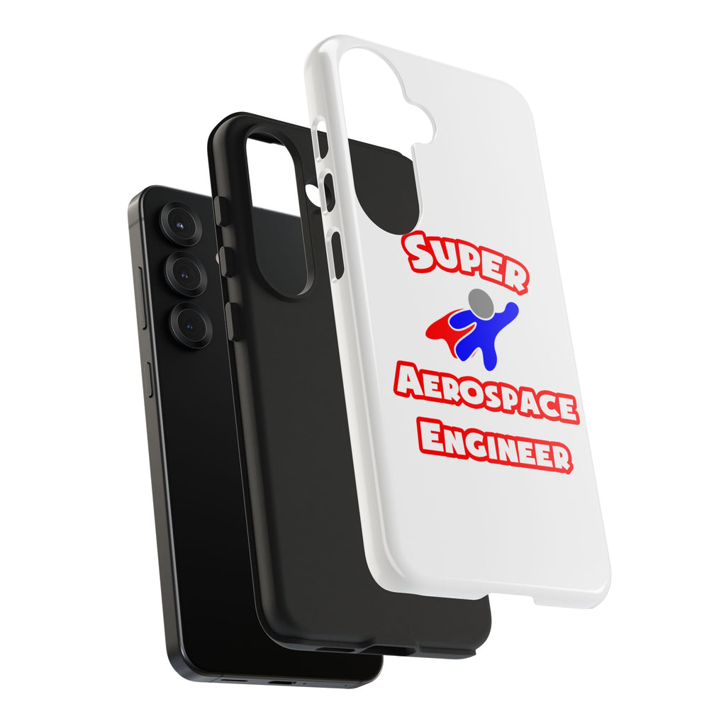 Super Aerospace Engineer - Tough Phone Cases