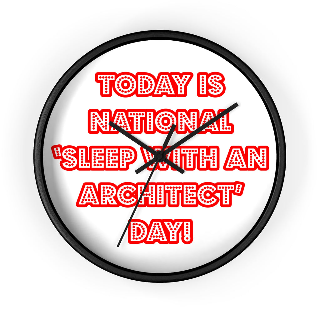 National 'Sleep With an Architect' Day - Wall Clock