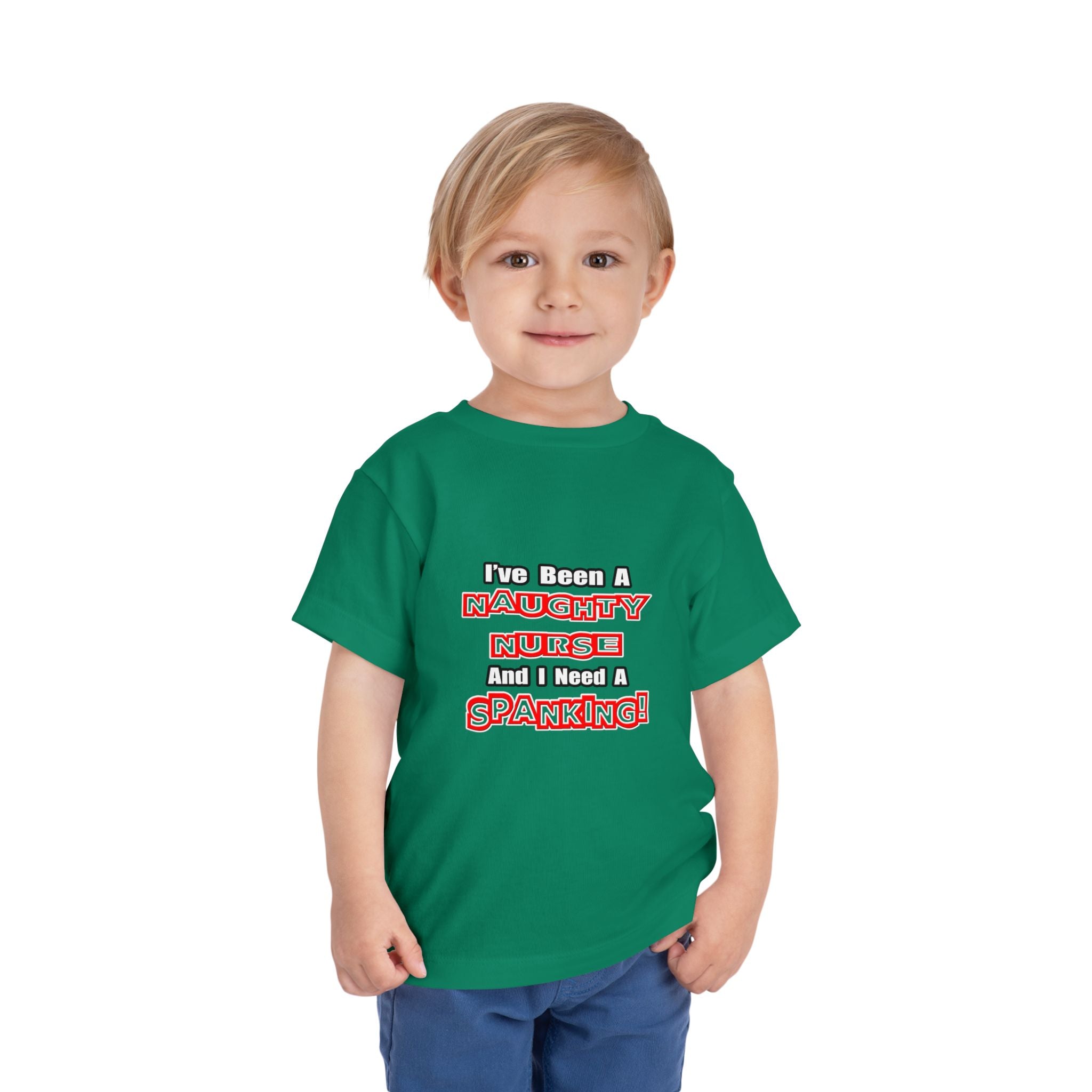 Naughty Nurse...Need a Spanking - Toddler Short Sleeve Tee