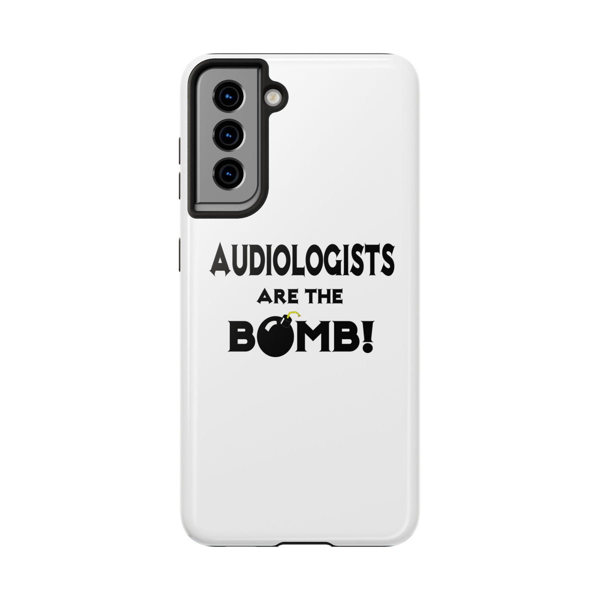 Audiologists Are The Bomb! - Tough Phone Cases