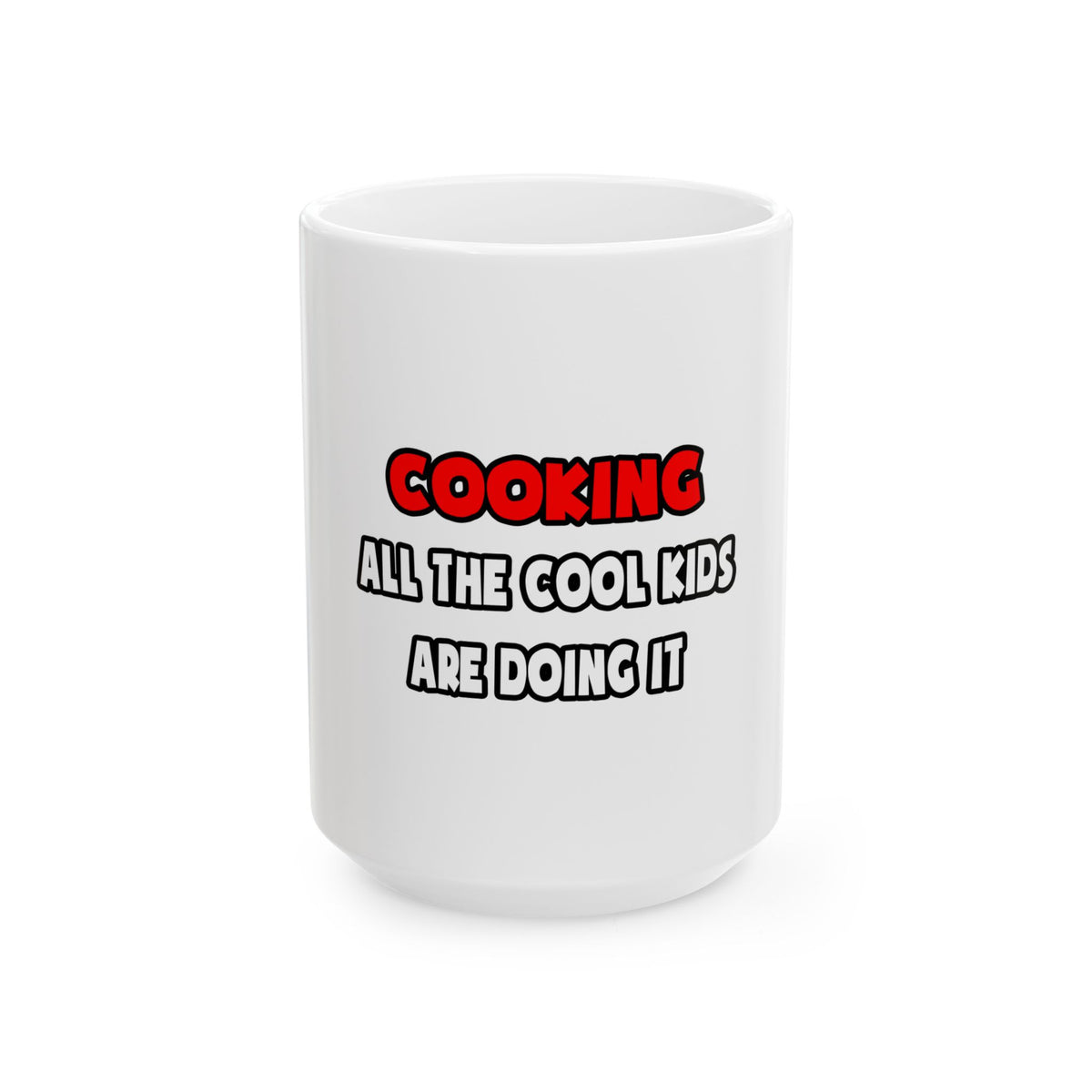 Funny Chef Shirts and Gifts - Ceramic Mug, (11oz, 15oz)