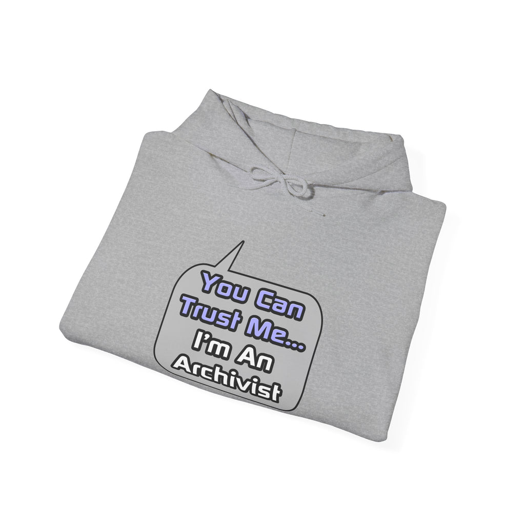 Trust Me .. I'm an Archivist - Unisex Heavy Blend™ Hooded Sweatshirt