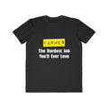 Farmer...Hardest Job You'll Ever Love - Men's Lightweight Fashion Tee