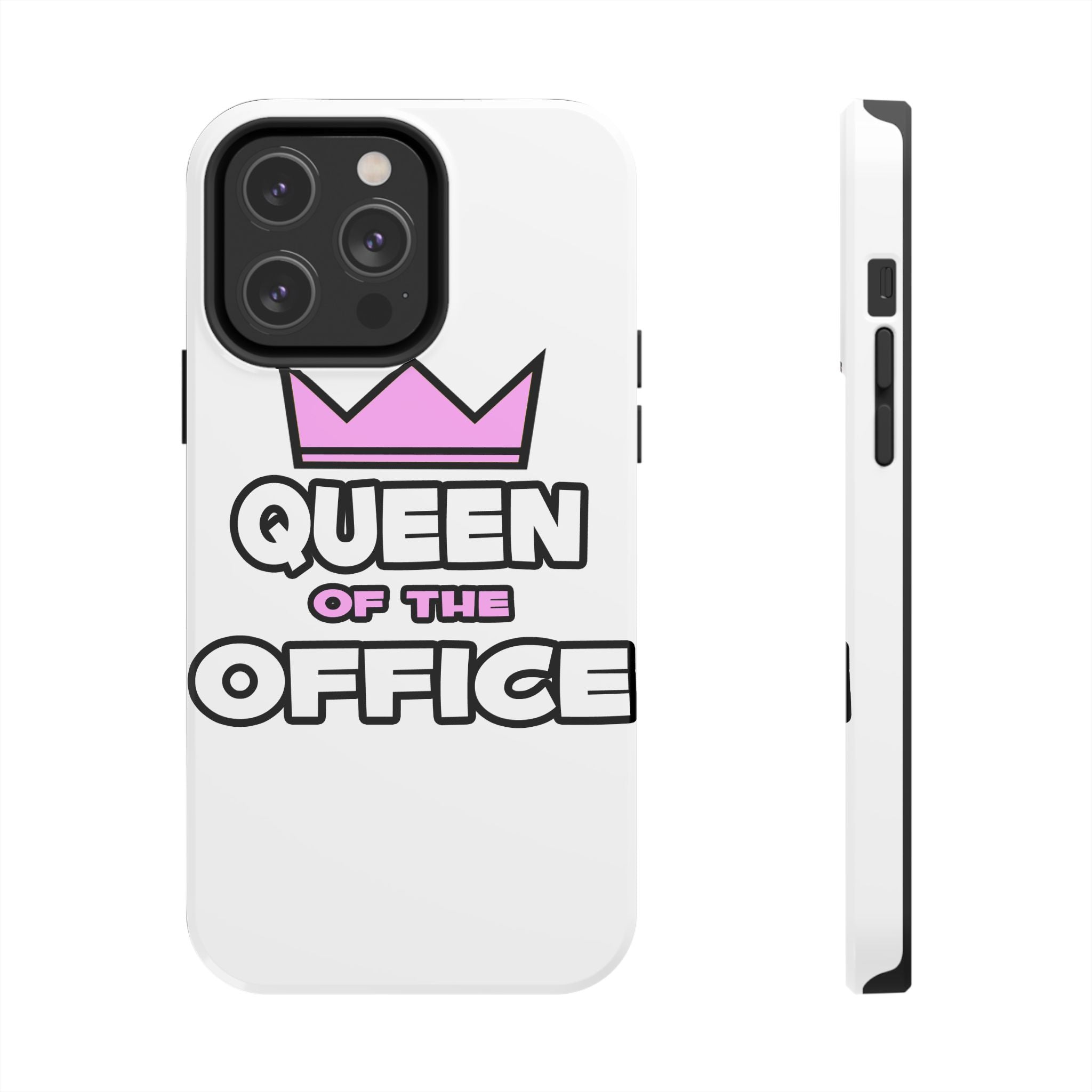 Queen of the Office - Tough Phone Cases