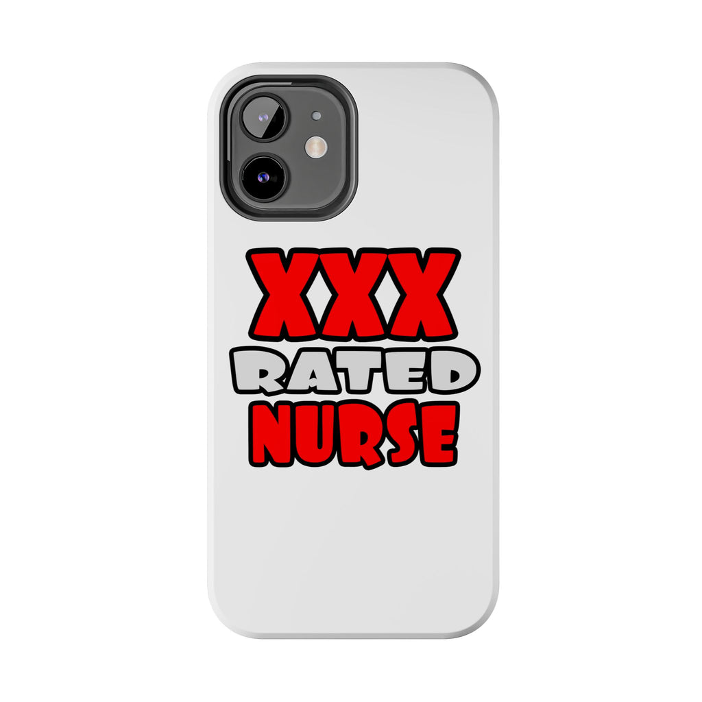 XXX Rated Nurse - Tough Phone Cases