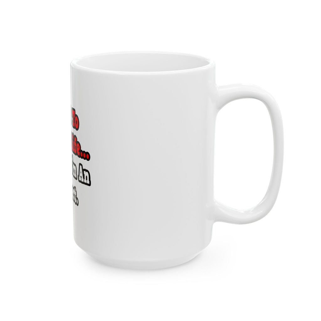 I Used to Have a Life...Architect - Ceramic Mug, (11oz, 15oz)