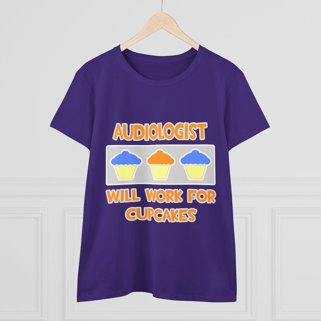 Audiologist ... Will Work For Cupcakes - Women's Midweight Cotton Tee