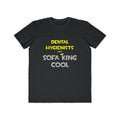 Dental Hygienists Are Sofa King Cool - Men's Lightweight Fashion Tee