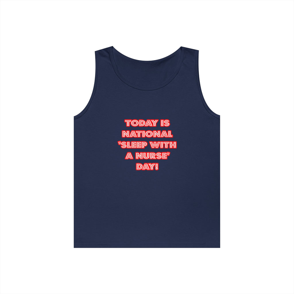 National 'Sleep With a Nurse' Day - Unisex Heavy Cotton Tank Top