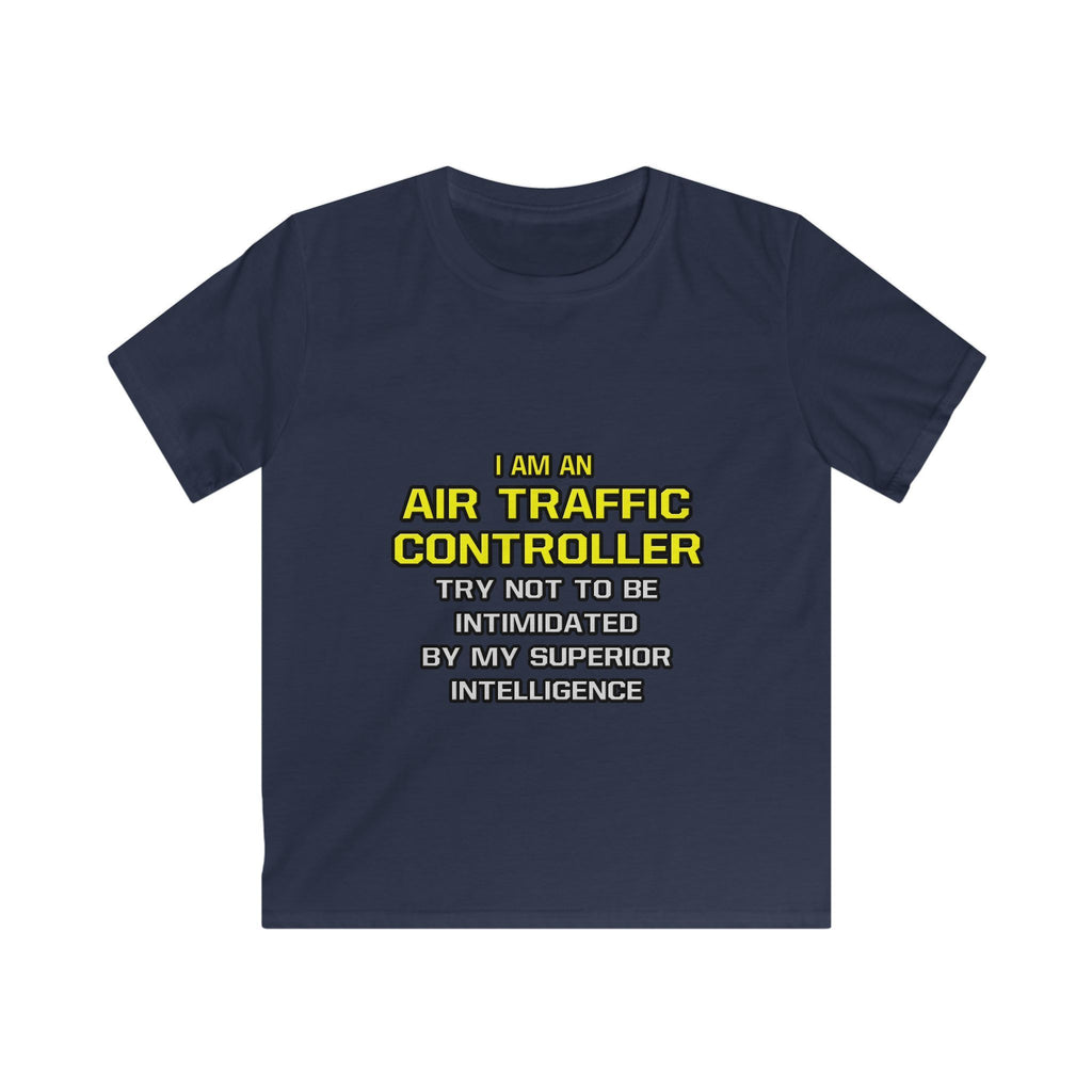 Air Traffic Controller...Superior Intelligence - Kids Softstyle Tee