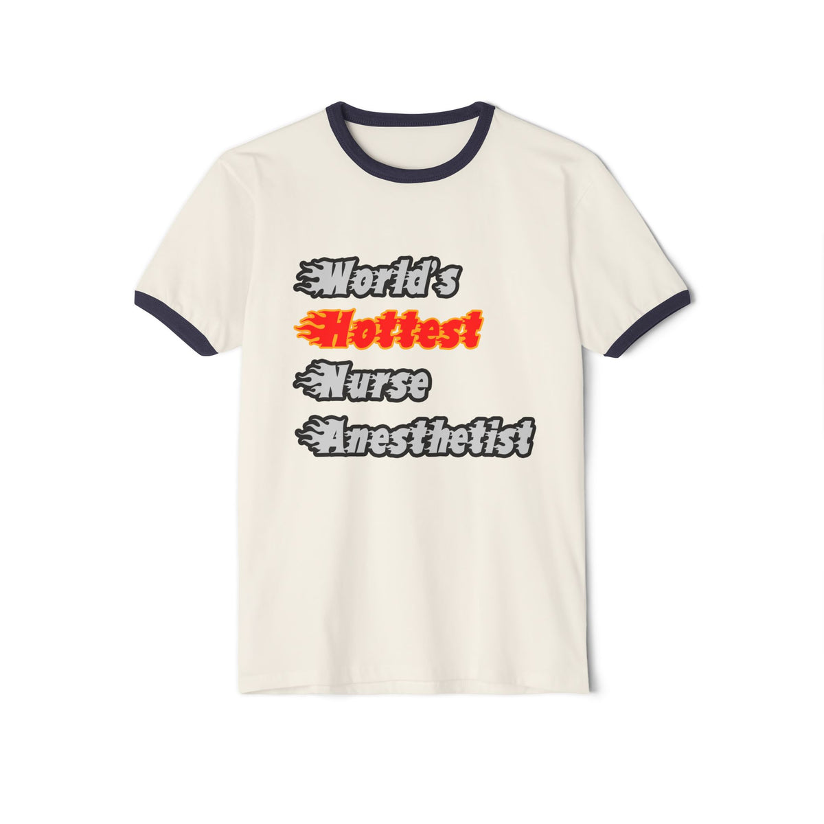 World's Hottest Nurse Anesthetist - Unisex Cotton Ringer T-Shirt