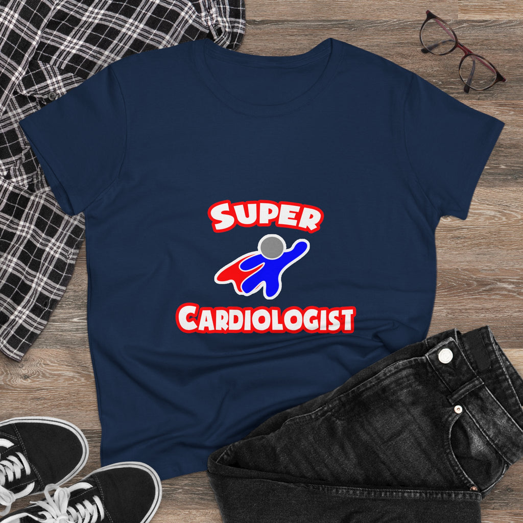 Super Cardiologist - Women's Midweight Cotton Tee