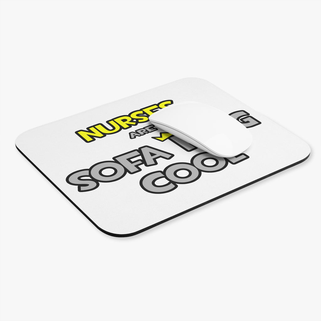 Nurses Are Sofa King Cool - Mouse Pad (Rectangle)
