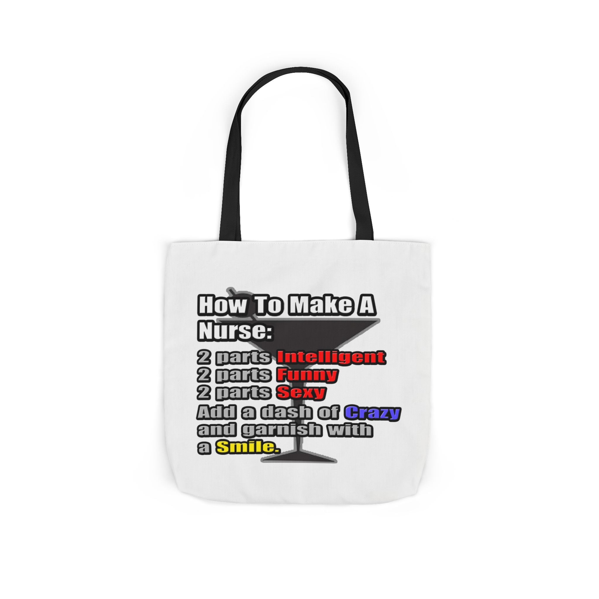 How To Make a Nurse - Canvas Tote Bag, 5-Color Straps