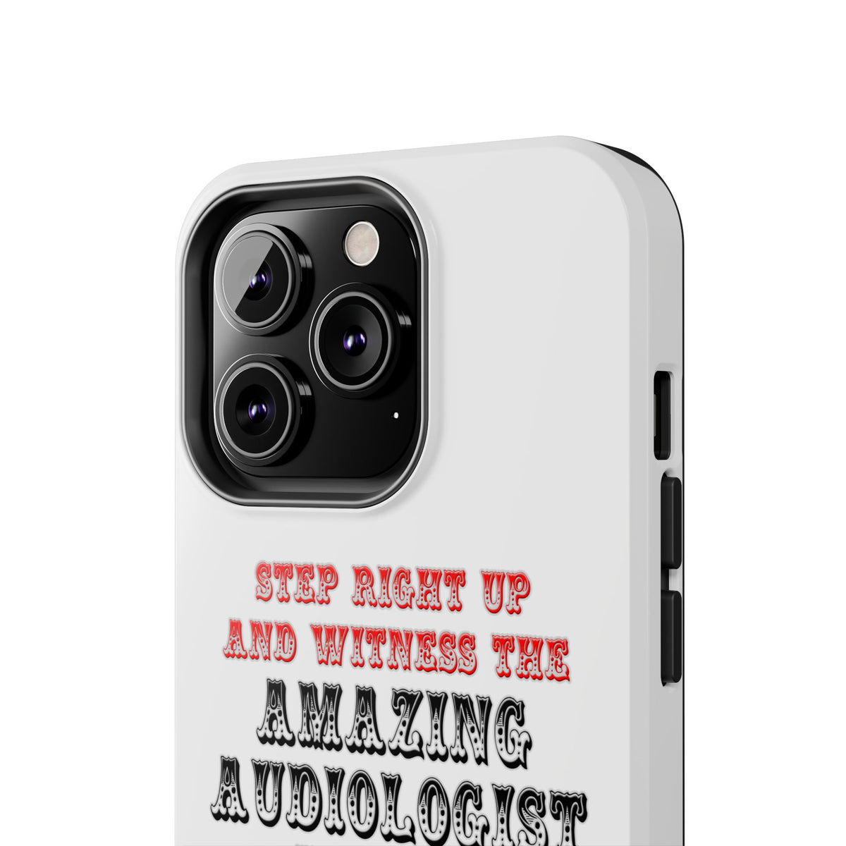 Amazing Audiologist In Action - Tough Phone Cases