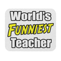 World's Funniest Teacher - Mouse Pad (Rectangle)