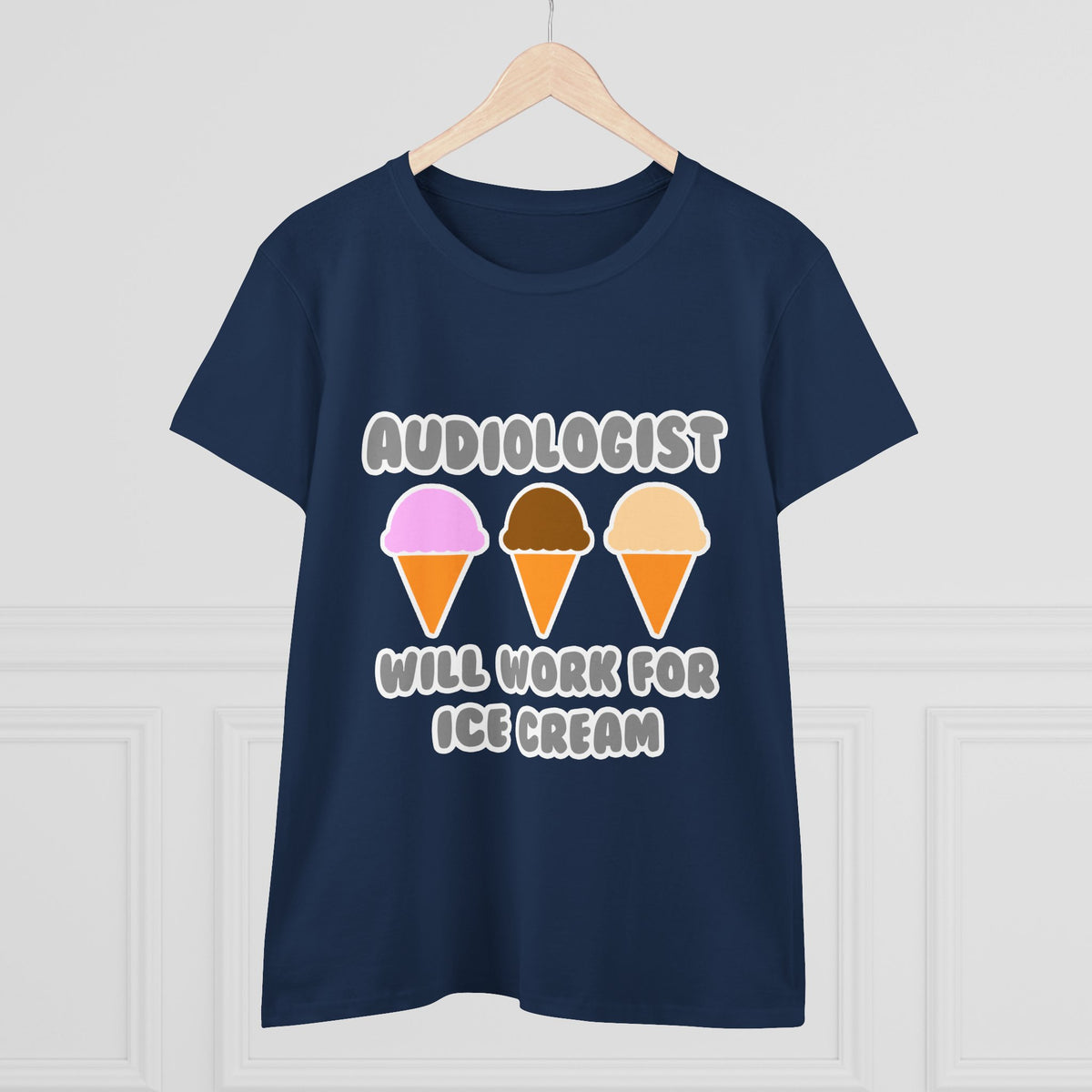 Audiologist ... Will Work For Ice Cream - Women's Midweight Cotton Tee