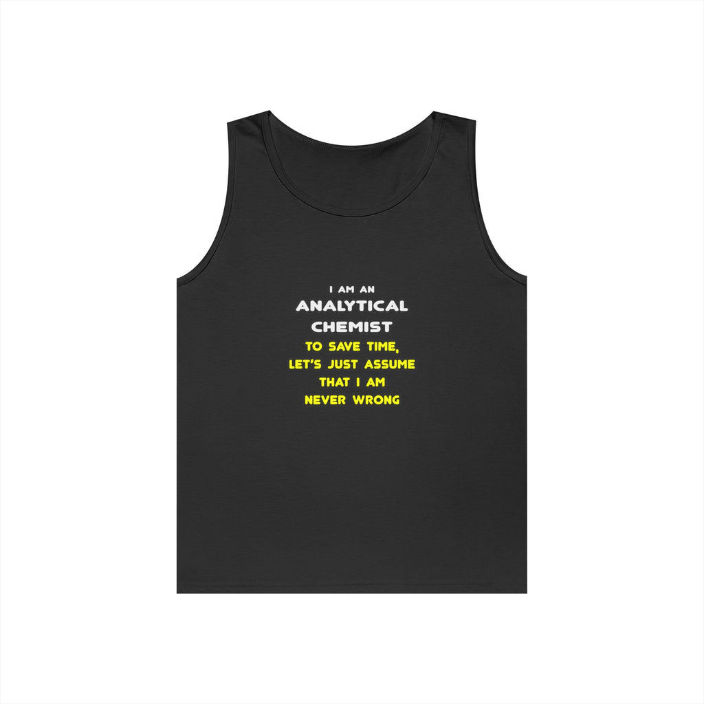 Funny Analytical Chemist T Shirts - Unisex Heavy Cotton Tank Top