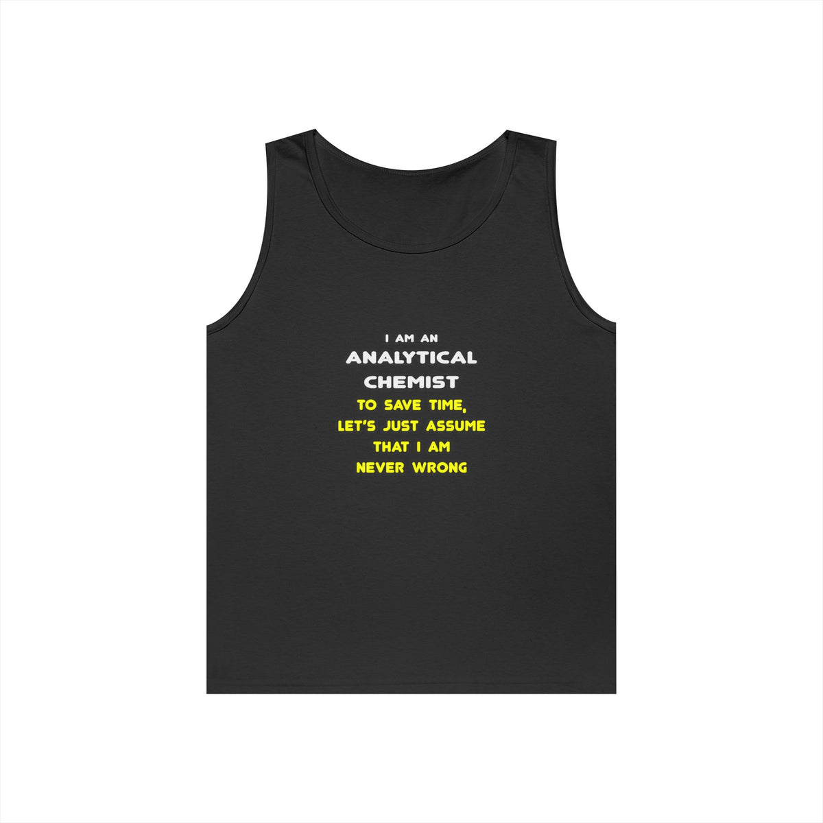 Funny Analytical Chemist T Shirts - Unisex Heavy Cotton Tank Top