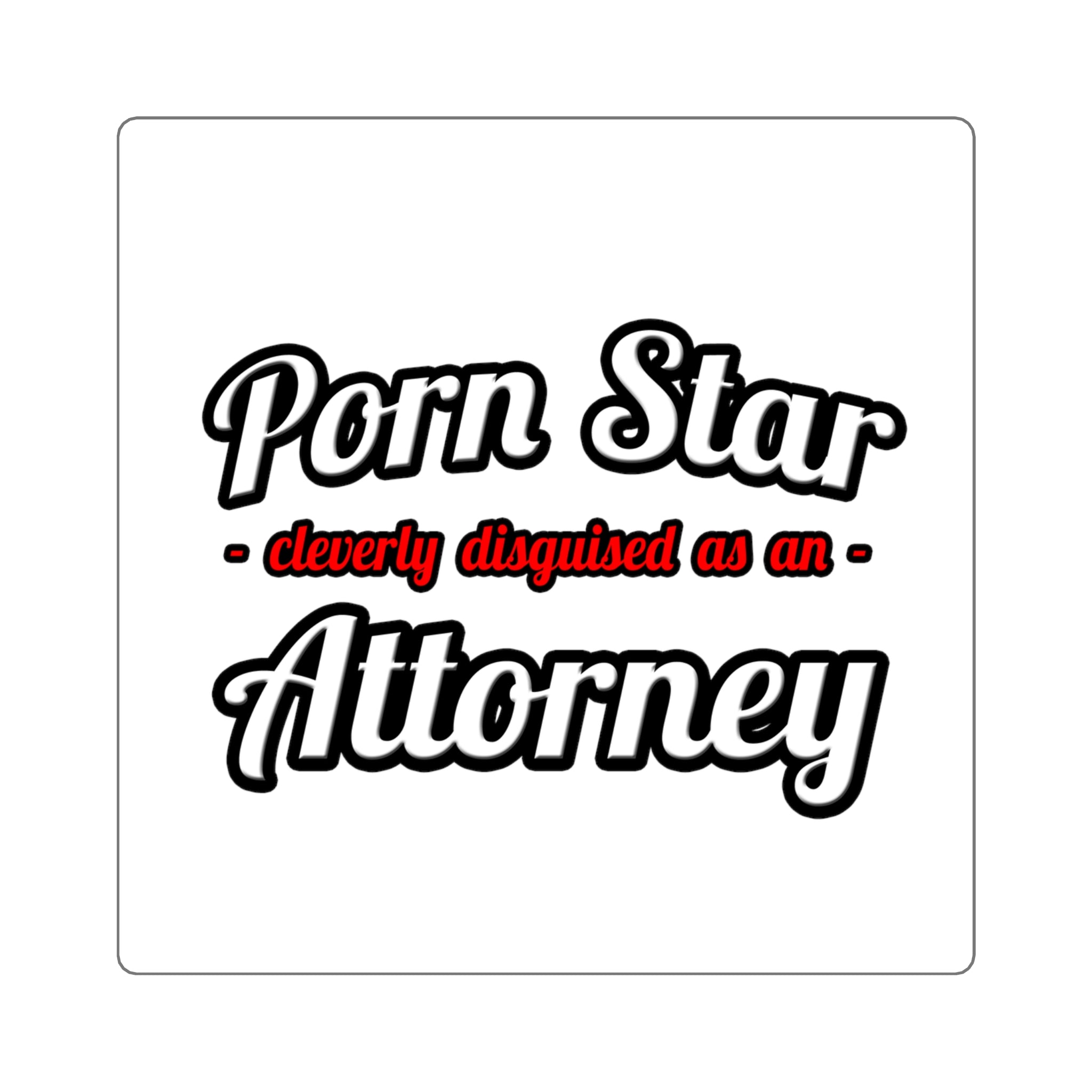 Porn Star... Attorney - Square Stickers