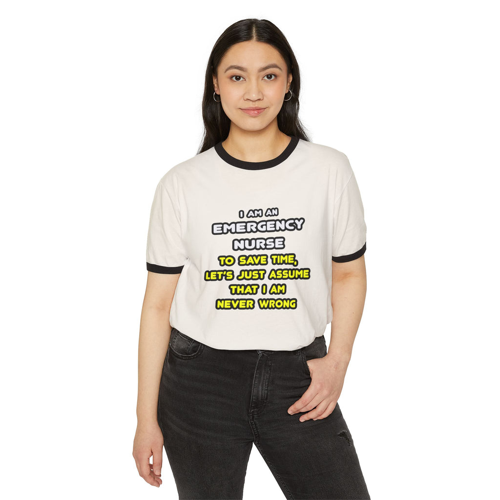 Funny Emergency Nurse T Shirts and Gifts - Unisex Cotton Ringer T-Shirt