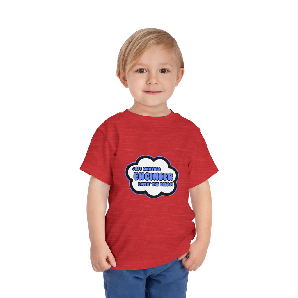 Engineer .. Livin' The Dream - Toddler Short Sleeve Tee