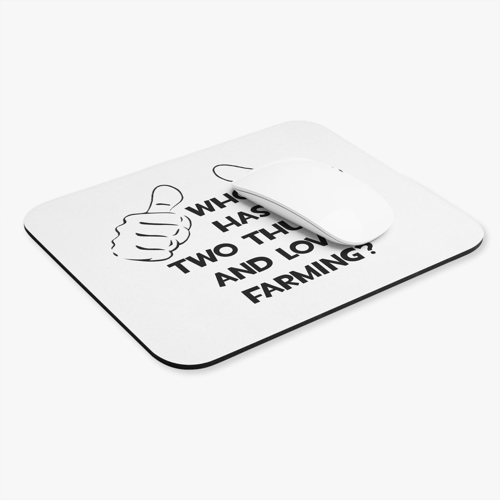 Two Thumbs and Loves Farming - Mouse Pad (Rectangle)