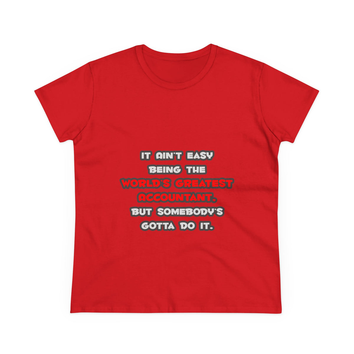 World's Greatest Accountant Joke - Women's Midweight Cotton Tee