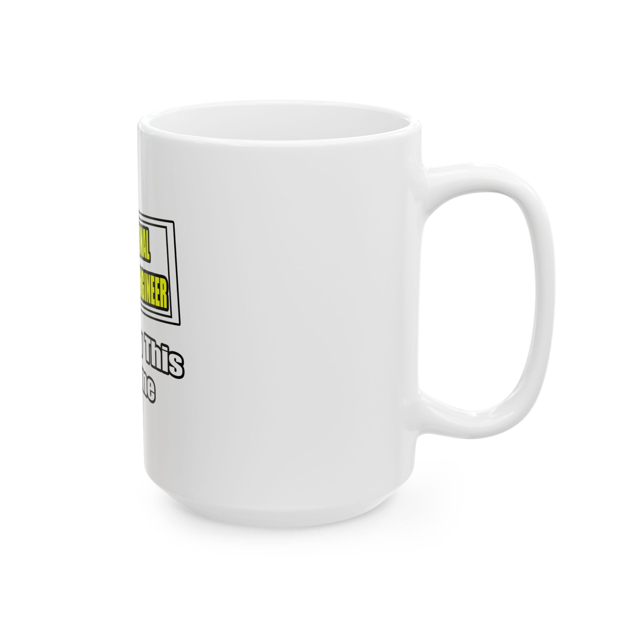 Professional Aerospace Engineer...Joke - Ceramic Mug, (11oz, 15oz)