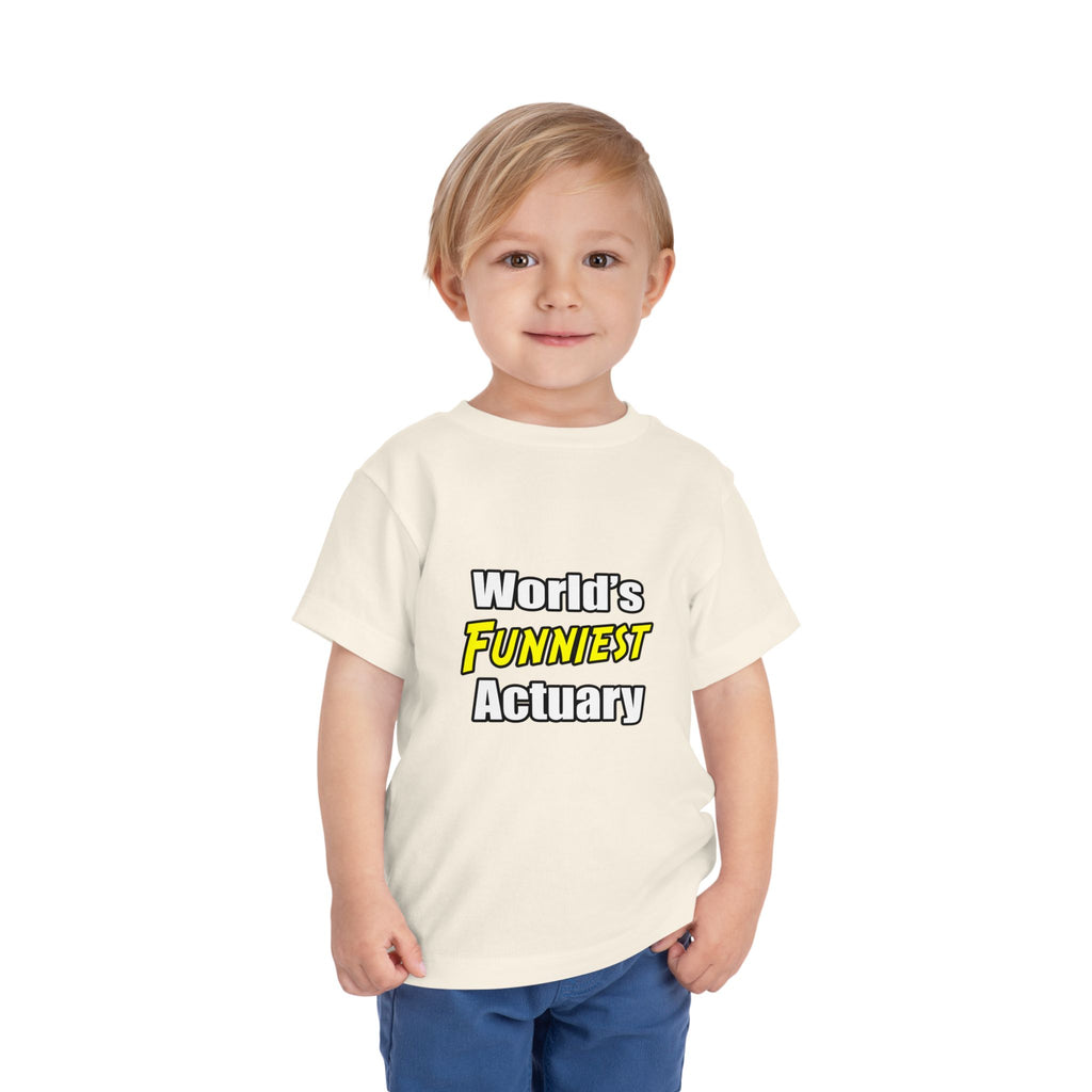 World's Funniest Actuary - Toddler Short Sleeve Tee