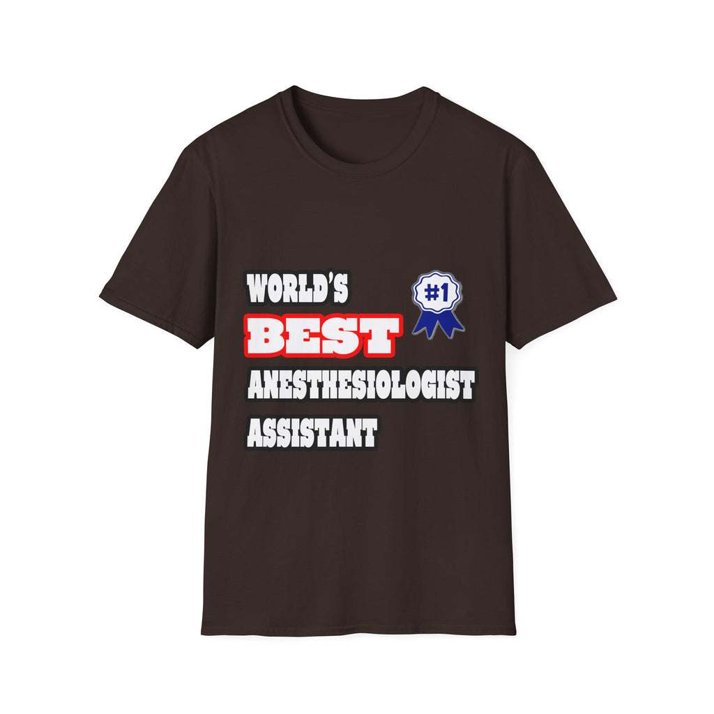 World's Best Anesthesiologist Assistant - Unisex Softstyle T-Shirt