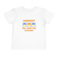 Audiologist ... Will Work For Cupcakes - Toddler Short Sleeve Tee