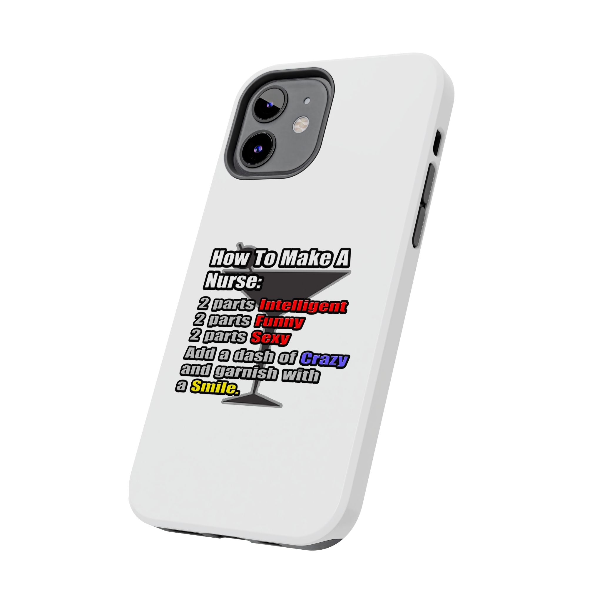 How To Make a Nurse - Tough Phone Cases