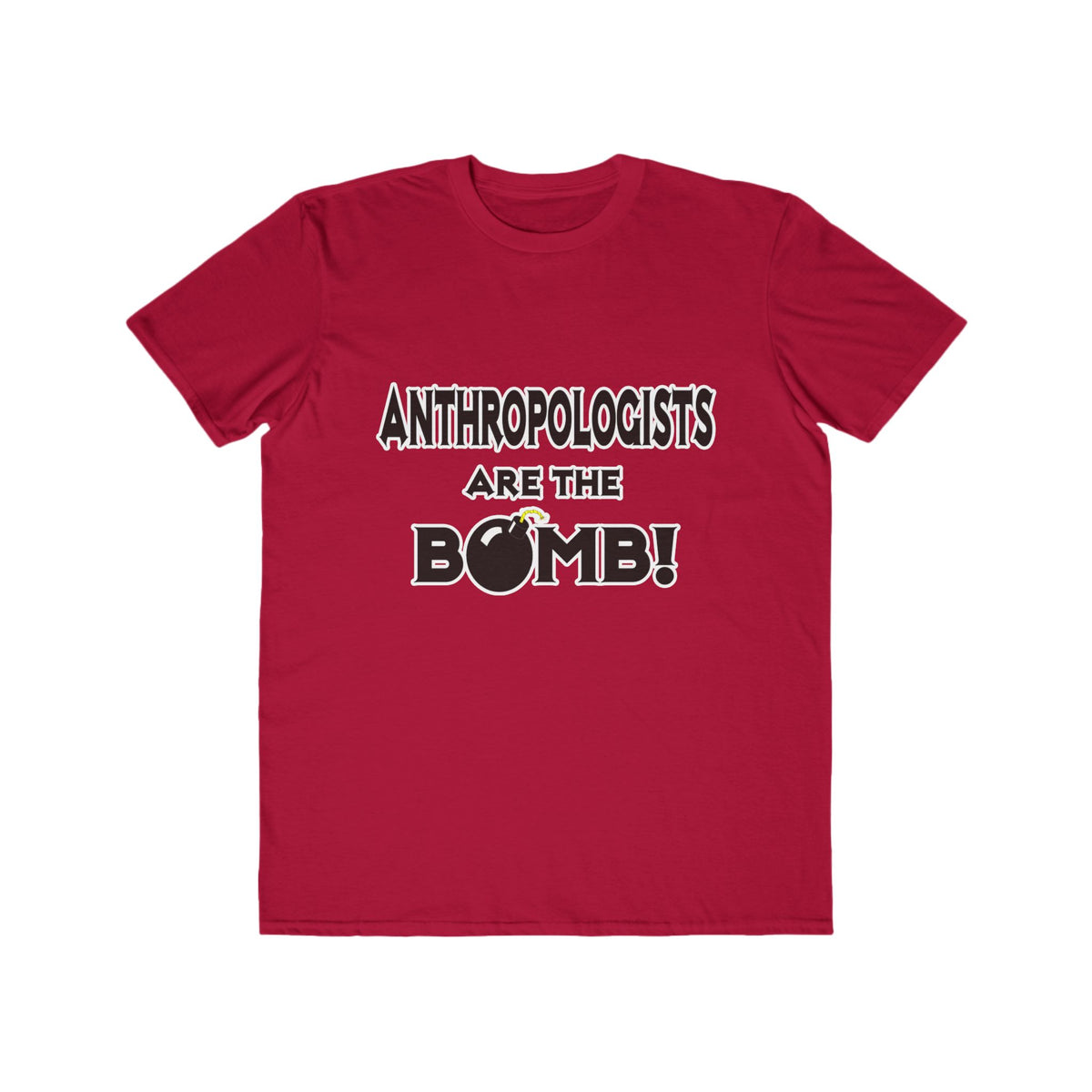 Anthropologists Are The Bomb! - Men's Lightweight Fashion Tee