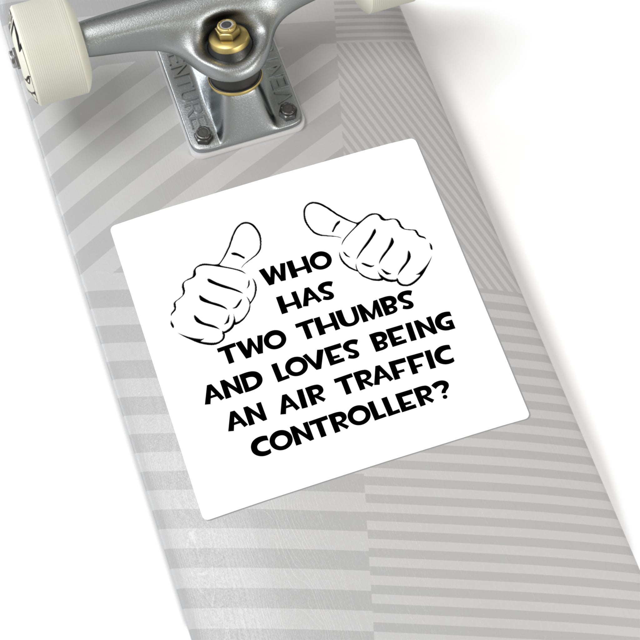 Two Thumbs .. Air Traffic Controller - Square Stickers