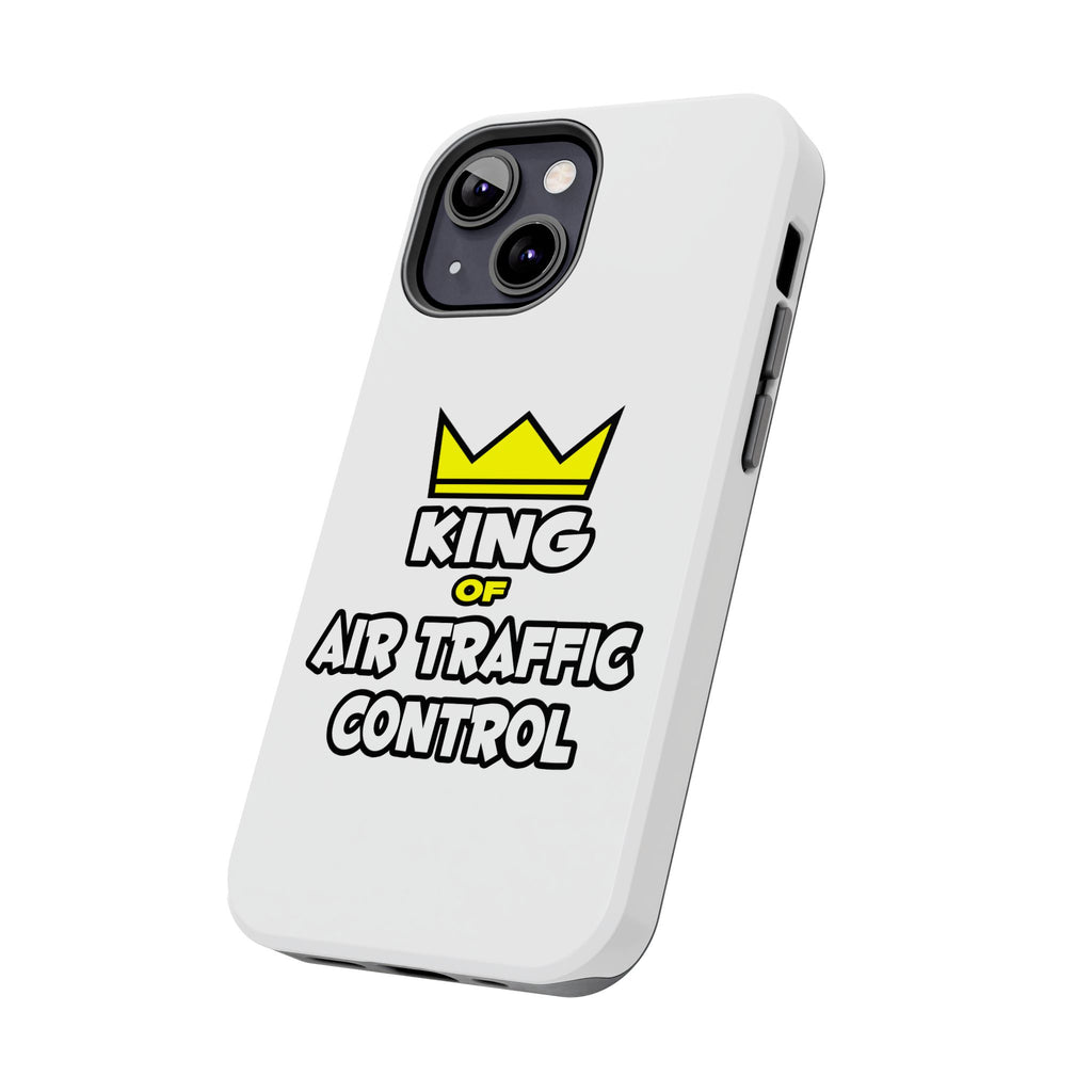 King of Air Traffic Control - Tough Phone Cases