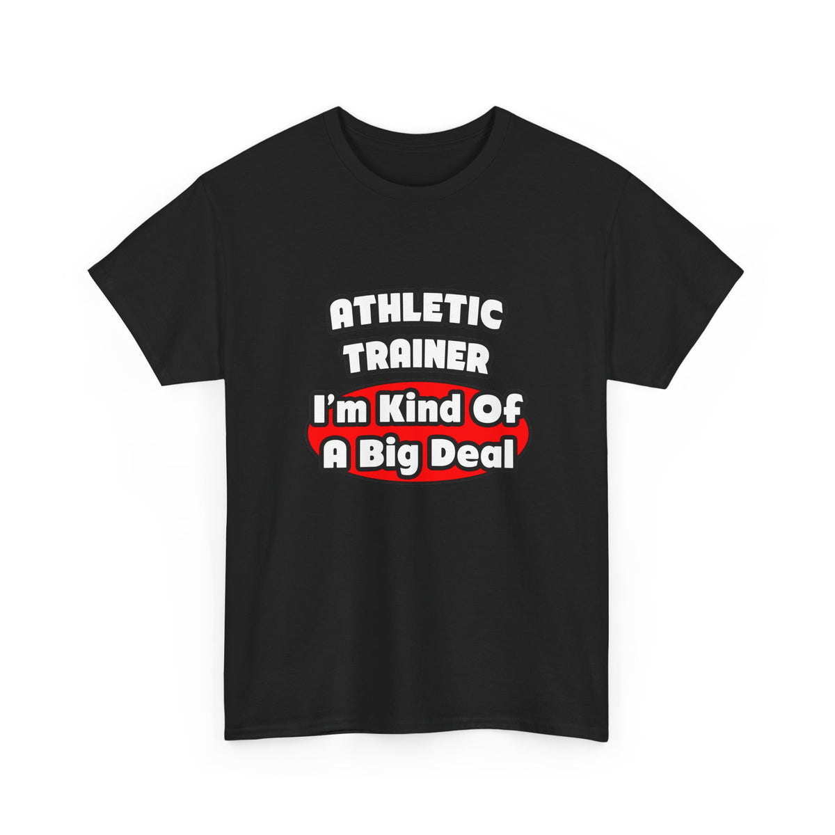 Athletic Trainer ... Big Deal - Unisex Heavy Cotton Tee