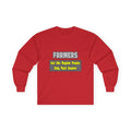Farmers...Smarter - Unisex Ultra Cotton Long Sleeve Tee