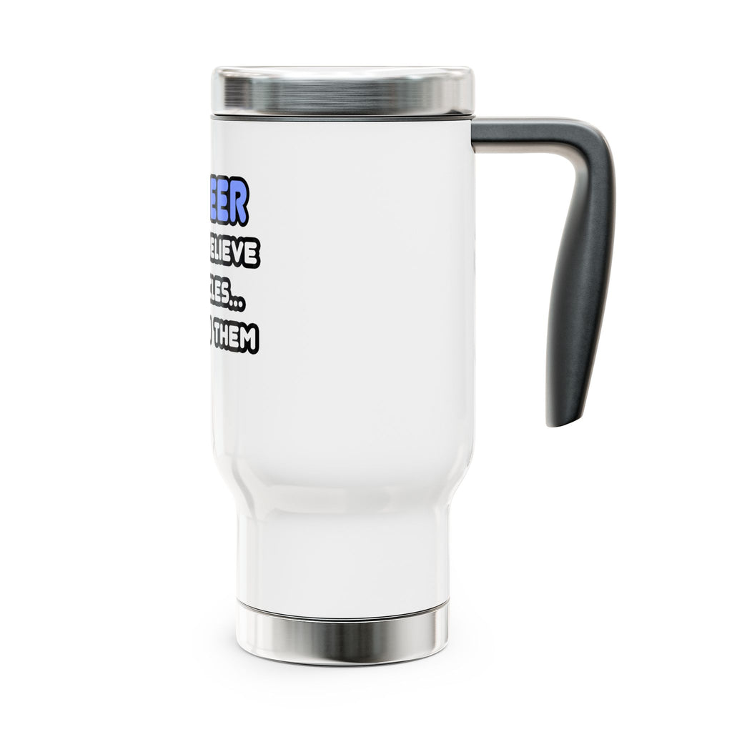 Miracles and Engineers - Stainless Steel Travel Mug with Handle, 14oz