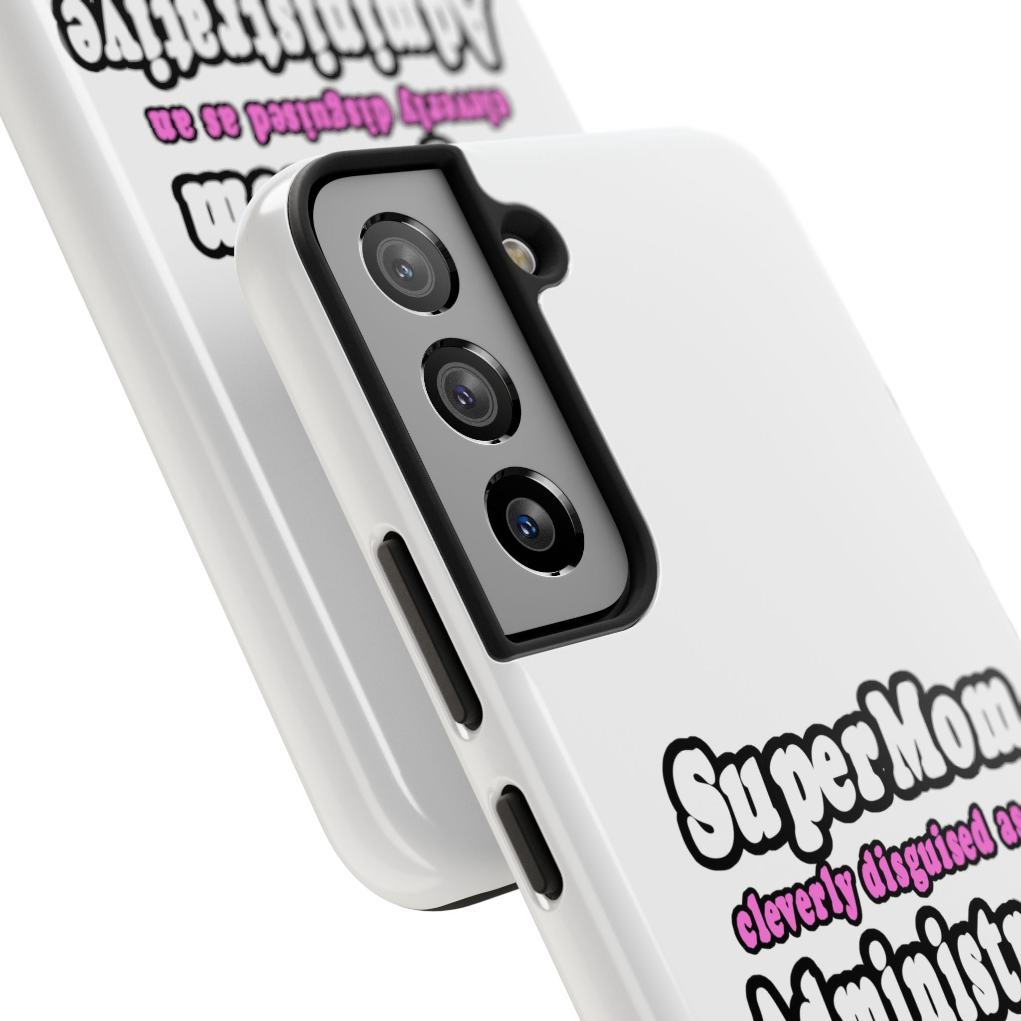 SuperMom...Administrative Assistant - Tough Phone Cases