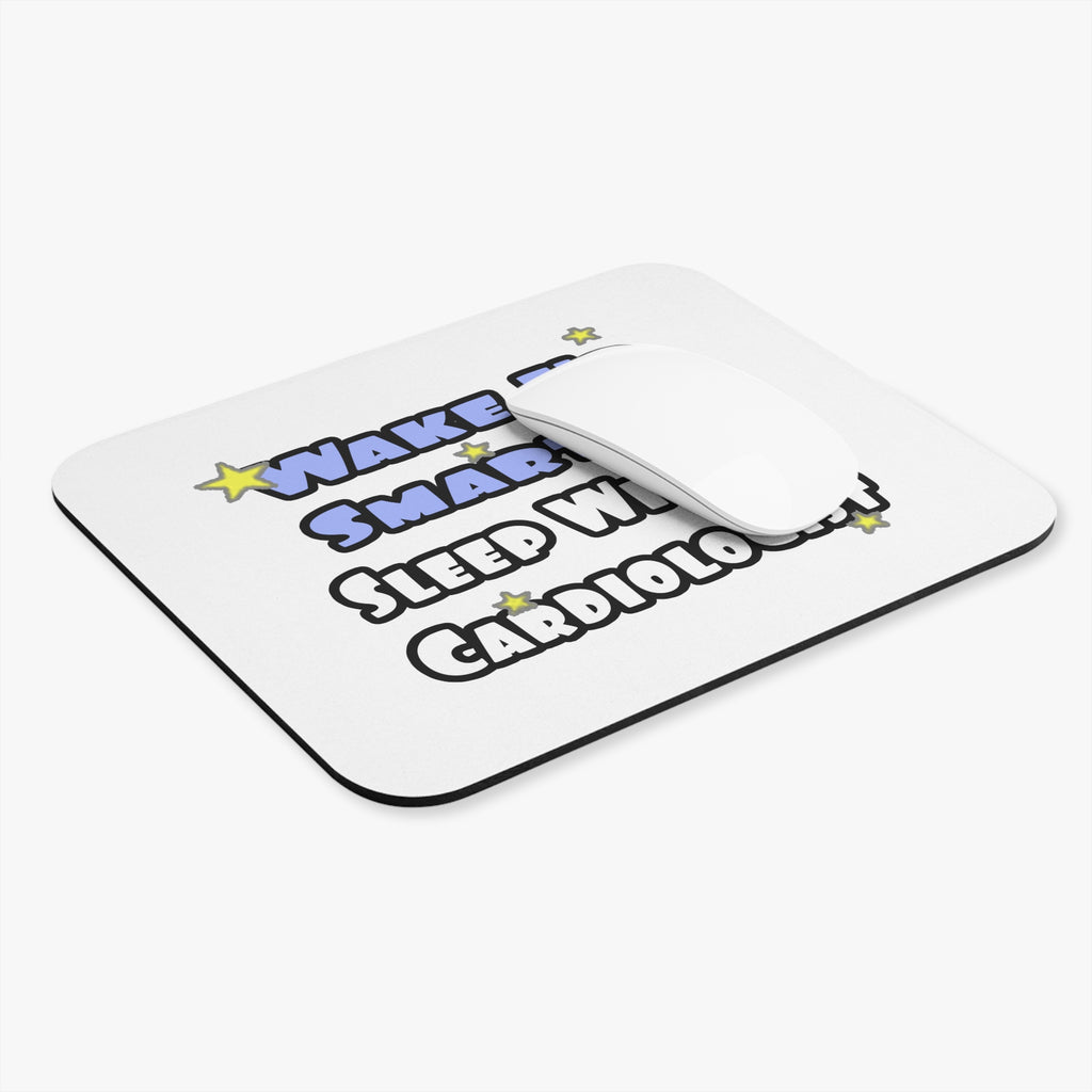 Wake Up Smarter...Sleep With a Cardiologist - Mouse Pad (Rectangle)